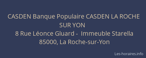 CASDEN Banque Populaire CASDEN LA ROCHE SUR YON