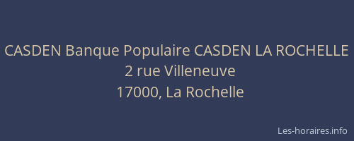 CASDEN Banque Populaire CASDEN LA ROCHELLE