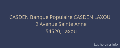 CASDEN Banque Populaire CASDEN LAXOU