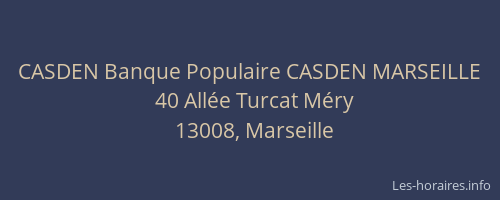CASDEN Banque Populaire CASDEN MARSEILLE