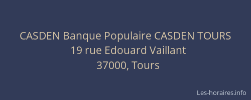 CASDEN Banque Populaire CASDEN TOURS