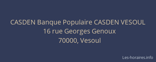 CASDEN Banque Populaire CASDEN VESOUL
