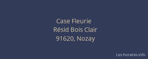 Case Fleurie