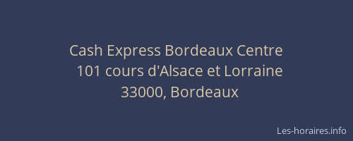 Cash Express Bordeaux Centre