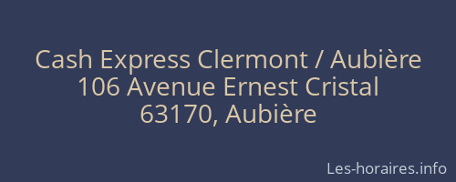 Cash Express Clermont / Aubière