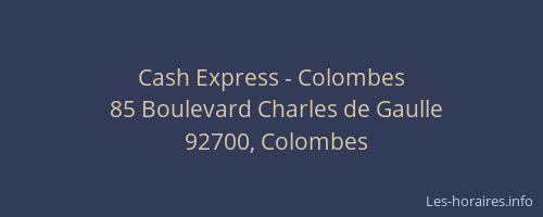 Cash Express - Colombes