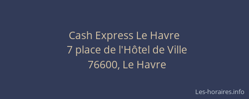 Cash Express Le Havre