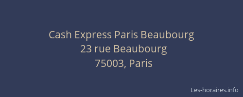 Cash Express Paris Beaubourg
