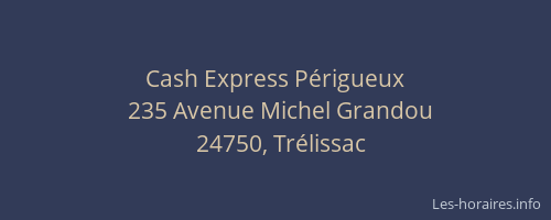 Cash Express Périgueux
