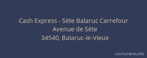 Cash Express - Sète Balaruc Carrefour