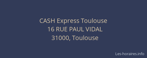 CASH Express Toulouse