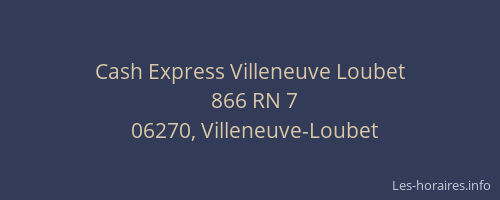Cash Express Villeneuve Loubet