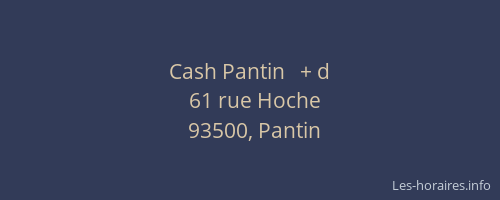 Cash Pantin   + d