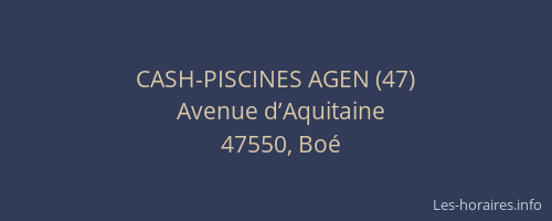 CASH-PISCINES AGEN (47)