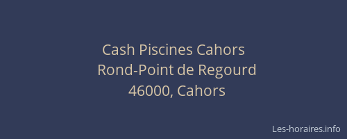 Cash Piscines Cahors