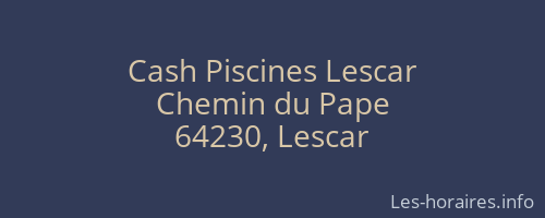 Cash Piscines Lescar