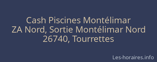 Cash Piscines Montélimar