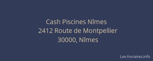 Cash Piscines Nîmes