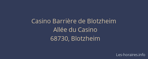 Casino Barri&egrave;re de Blotzheim