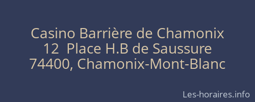 Casino Barri&egrave;re de Chamonix