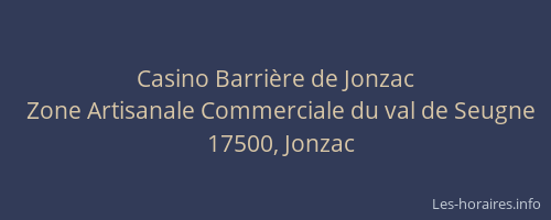 Casino Barri&egrave;re de Jonzac