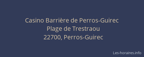 Casino Barri&egrave;re de Perros-Guirec
