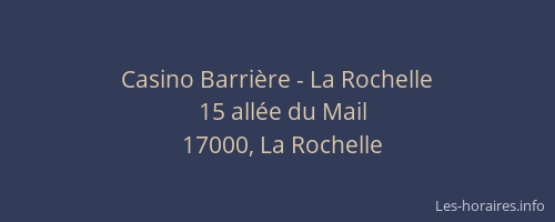 Casino Barrière - La Rochelle
