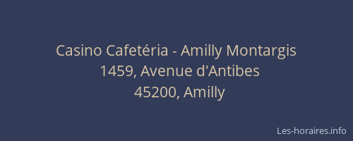Casino Cafetéria - Amilly Montargis