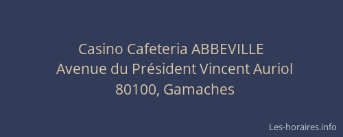 Casino Cafeteria ABBEVILLE