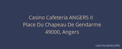 Casino Cafeteria ANGERS II