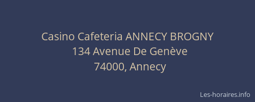Casino Cafeteria ANNECY BROGNY