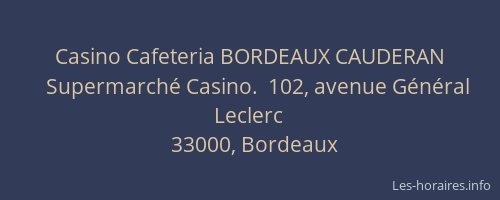 Casino Cafeteria BORDEAUX CAUDERAN