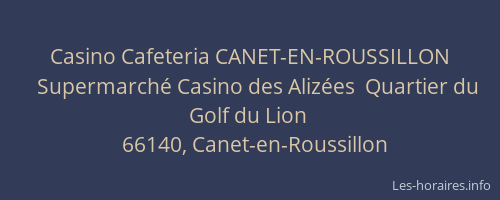 Casino Cafeteria CANET-EN-ROUSSILLON