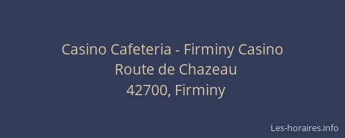 Casino Cafeteria - Firminy Casino