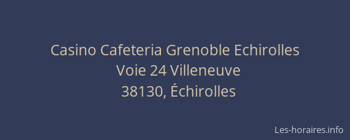 Casino Cafeteria Grenoble Echirolles