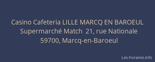Casino Cafeteria LILLE MARCQ EN BAROEUL