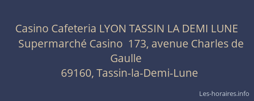 Casino Cafeteria LYON TASSIN LA DEMI LUNE
