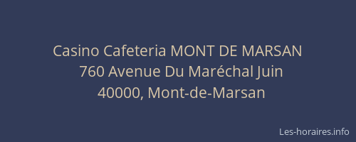 Casino Cafeteria MONT DE MARSAN