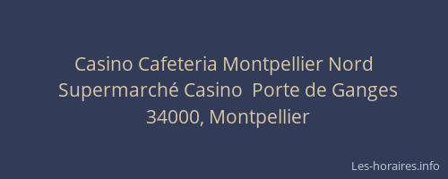 Casino Cafeteria Montpellier Nord