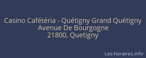 Casino Cafétéria - Quétigny Grand Quétigny