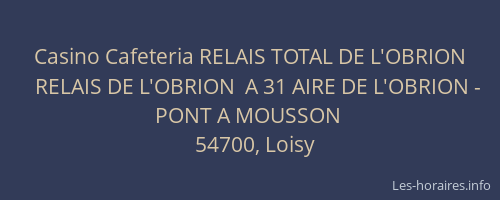 Casino Cafeteria RELAIS TOTAL DE L'OBRION