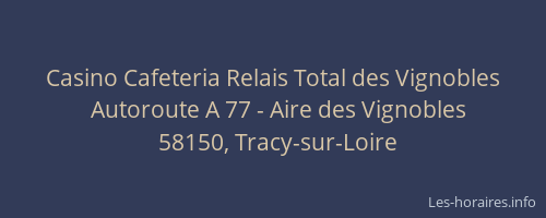 Casino Cafeteria Relais Total des Vignobles