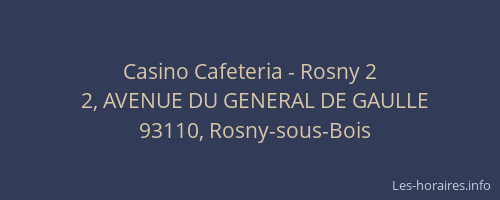 Casino Cafeteria - Rosny 2