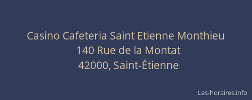 Casino Cafeteria Saint Etienne Monthieu