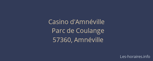 Casino d'Amn&eacute;ville