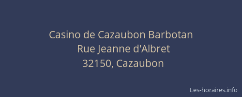 Casino de Cazaubon Barbotan