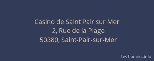 Casino de Saint Pair sur Mer