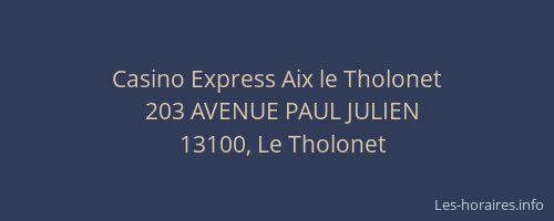 Casino Express Aix le Tholonet