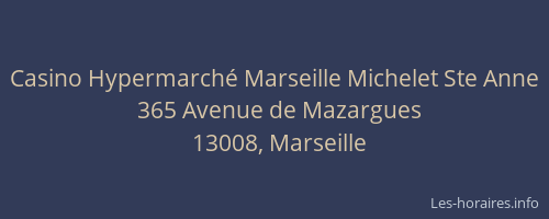 Casino Hypermarché Marseille Michelet Ste Anne