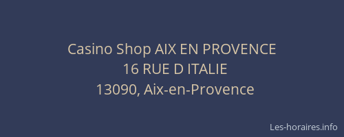 Casino Shop AIX EN PROVENCE